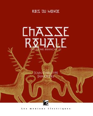 [Rois du Monde 04] • Chasse Royale III